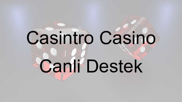 Casintro Casino canlı destek