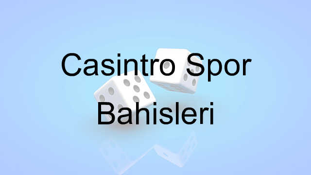 Casintro spor bahisleri
